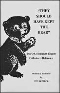 They Should Have Kept the Bear